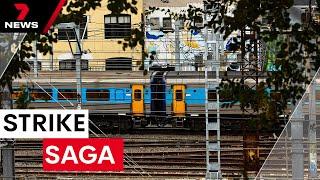 State government docks pay from rail strikers | 7NEWS