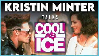 Kristin Minter Talks About Vanilla Ice & Cool as Ice Movie