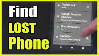 How to Find Lost Device or Phone Android Phone (App or Internet Browser)