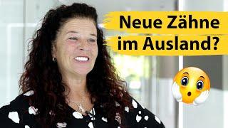 Neue Zähne im Ausland?