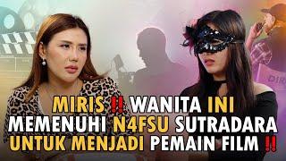 MIRIS !! WANITA INI MEMENUHI N4FS* SUTRADARA UNTUK MENJADI PEMAIN FILM !!