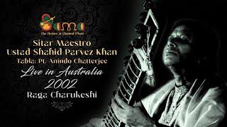 Raga Charukeshi | Ustad Shahid Parvez Khan & Pt Anindo Chatterjee | Australia Tour 2002 | Remastered