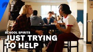 School Spirits | Just Trying To Help (S1, E3) | Paramount+