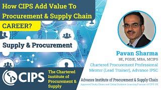 How CIPS add value to procurement and supply chain career? | Supply Chain