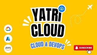 Introduction of Cloud Computing and DevOps | Yatri Cloud | Trending 2024