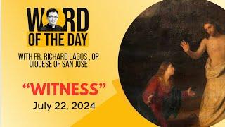 WITNESS | Word of the Day | July 22, 2024