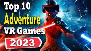 Top 10 adventure games for VR in 2023