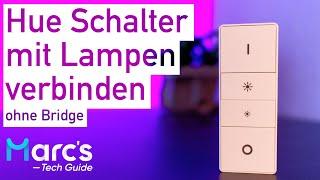 Philips Hue - Dimmschalter direkt mit Lampe verbinden ohne Bridge! (deutsch)