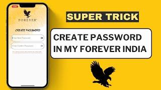 How to Create Password in My Forever India? | FLP India App | Forever Living Products