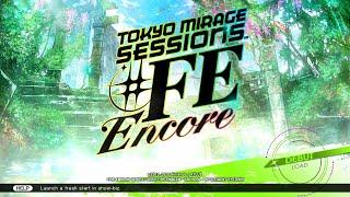 Tokyo Mirage Sessions FE Encore [Part 1: Reincarnation] (No Commentary)