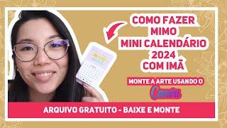 PASSO A PASSO MINI CALENDÁRIO ímã DE GELADEIRA 2024