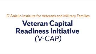 Veteran Capital Readiness Initiative (V-CAP) Overview