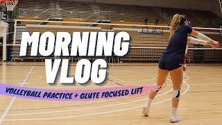 MORNING VLOG (volleyball, glute focused lift, & what i eat)