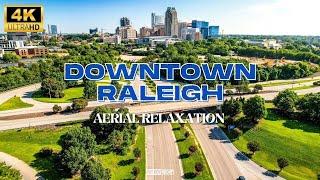 Aerial Relaxation: Views of Downtown Raleigh | Drone | Captured in 4k UHD