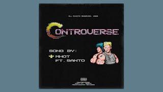 Mhot - Controverse feat. Santo (Official Lyric Video) [prod. by Yxvngvince]