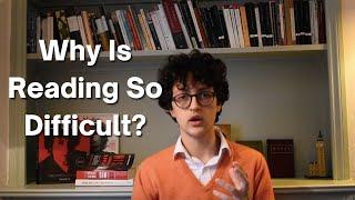 Why Is Reading So Difficult?