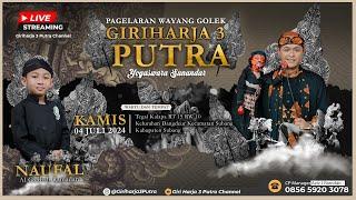 LIVE LAKON : HARTAKANA ISMAYA || GIRIHARJA 3 PUTRA - YOGASWARA SUNANDAR | 04/07/24 #gh3p