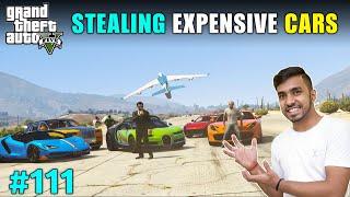 STEALING MOST EXPENSIVE CARS FROM CARGO PLANE | GTA V GAMEPLAY #111