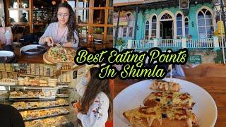 Best Eating Points in Shimla || Food Review || Top 5 Places On Mall Road || Jyotika Dilaik