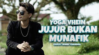 Yoga Vhein - Jujur Bukan Munafik (Official Music Video)