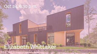 The Annual George Baird Lecture: Housing_Medium Please! featuring Elizabeth Whittaker