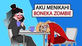 Aku Balas Dendam Ke Ibuku Dengan Menikahi Boneka Zombi | KISAH DIRIKU