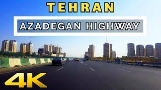 4K DRIVING IN TEHRAN - Azadegan Expressway Northwest to Southeast | تهران بزرگراه آزادگان