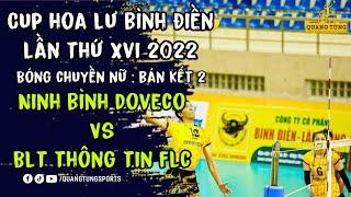 Trực tiếp - BK2: Ninh Bình Doveco vs BTL Thông tin | Bóng chuyền nữ | Cup Hoa Lư Bình Điền 2022