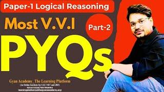 PYQs Logical Reasoning |UGC-NET and JRF| Tawheed Sir| @GyanAcademya