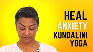 Kundalini Yoga for Healing Anxiety | Reduce Stress | Healing Series #2