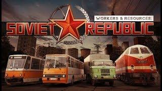 Let's Try Workers & Resources: Soviet Republic!