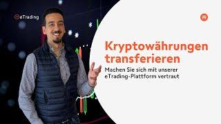 Swissquote eTrading: Kryptowährungen transferieren | Swissquote