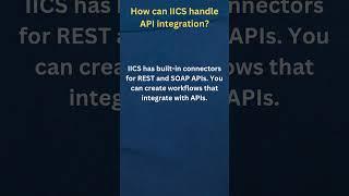 How can IICS handle API Integration?| IICS Interview question and answers #iics #informatica #cloud