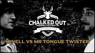 KINELL vs MR TONGUE TWISTER | Chalked Out | Volume 2