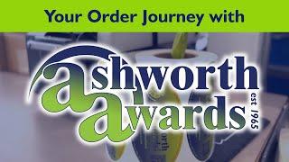 Your Order Journey with Ashworth Awards