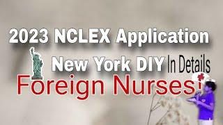 2023 NCLEX-RN New York Application DIY in Details with Forms| Foreign Nurse| My Nurse Insight