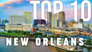 10 BEST Things To Do In New Orleans | New Orleans Travel Guide