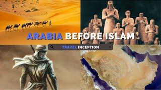 Pre-Islamic Arabia | A Journey Through Time to Discover the Stories, Myths, and Legends of Arabia