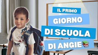 VLOG-IL PRIMO GIORNO DI ANGIE NELLA NUOVA SCUOLA