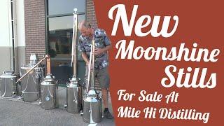 New Moonshine Stills For Sale At Mile Hi Distilling