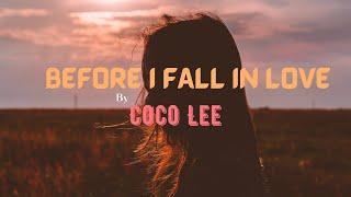 Coco Lee - Before I Fall In Love(Lyrics)