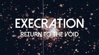 Execration - Return to the Void (OFFICIAL VIDEO)