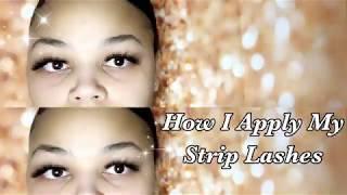 How I Apply My Strip Lashes #JustDiamond