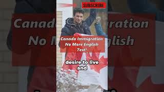 Canada Immigration: No More English Test! #canadaimmigration #ytshorts #viral #noielts