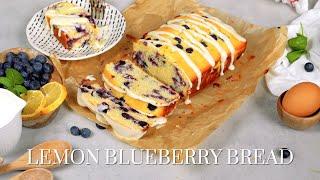 Lemon Blueberry Bread - Super Easy Breakfast Bread. Written Recipe in Description