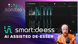 AI Assisted De-esser? Sonible smart:deess Tutorial