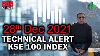 Technical alert for #PSX #KSE100 for 28th Dec 2021 by #Khalid Saifuddin