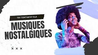 MUSIQUES NOSTALGIQUES DE MADAGASCAR - TSY TONTAN'NY ELA | REVIREVY 100% MOZIKA MALAGASY