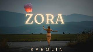 Karolin - Zora (OFFICIAL VIDEO)