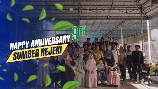 HAPPY ANNIVERSARY 9TH SUMBER REJEKI ENERGY